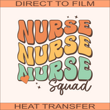 SB484 Nurse Squad | Ready to Press Heat Transfer 9.5" x 10.2"