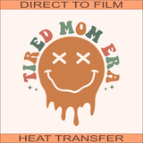 SB144 Tired Mom Era | Ready to Press Heat Transfer  9.5" x 10.3"