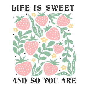 UVD 88 - Premium UV Decal - Single Decal 5" - Life Is Sweet And So You Are