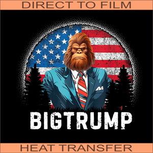 Big Trump | Ready to Press Heat Transfer 10" x 9.6"