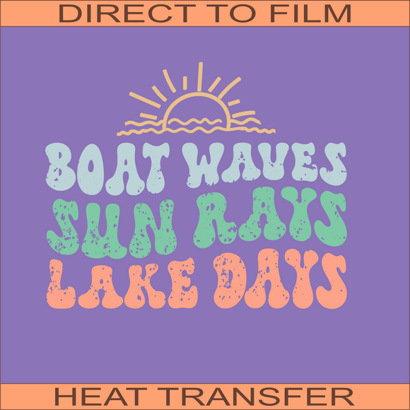 Boat Waves Sun Rays Lake Days | Ready to Press Heat Transfer 10