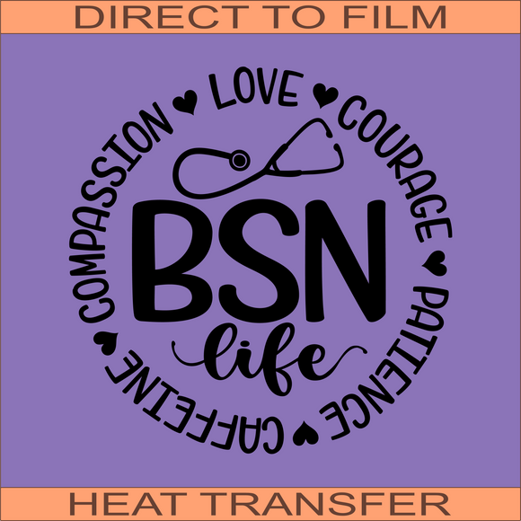 BSN Life Circle Words | Ready to Press Heat Transfer 9 x 9.1