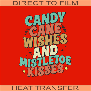 Candy Cane Wishes | Ready to Press Heat Transfer 7.6" x 9.5"