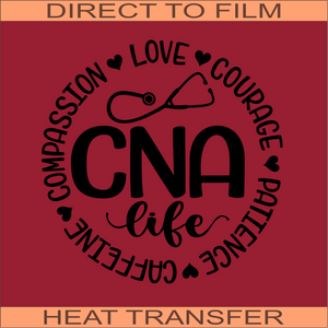 CNA Life Circle Words | Ready to Press Heat Transfer 9 x 9.1