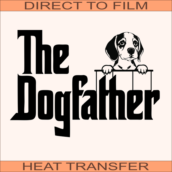 The Dogfather Beagle | Ready to Press Heat Transfer 10.5