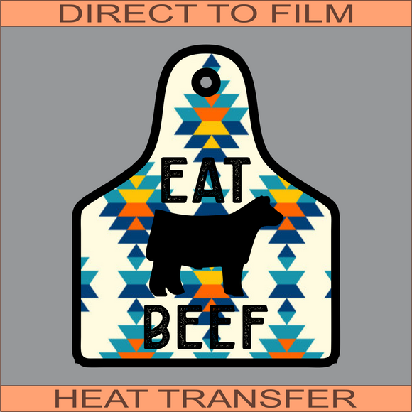 Eat Beef | Ready to Press Heat Transfer 7.5