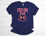 Feeling Berry Good | Ready to Press Heat Transfer 8" x 10"