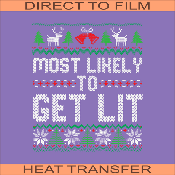 Get Lit | Ready to Press Heat Transfer 8.5