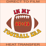 In My Football Era | Ready to Press Heat Transfer 11.9" x 9.25"