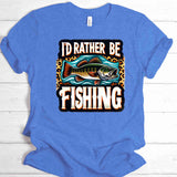 I'd Rather Be Fishing | Ready to Press Heat Transfer 9.5" x 10"