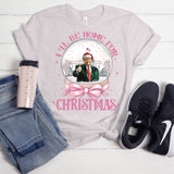 I'll Be Home For Christmas Snow Globe | Ready to Press Heat Transfer 10.5" x 12"