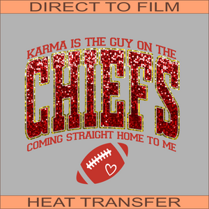 Karma Is The Guy | Ready to Press Heat Transfer 11.5" X 11"