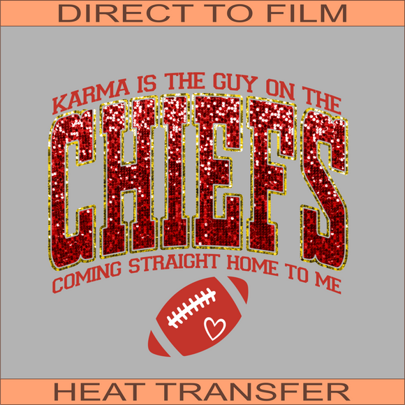 Karma Is The Guy | Ready to Press Heat Transfer 11.5