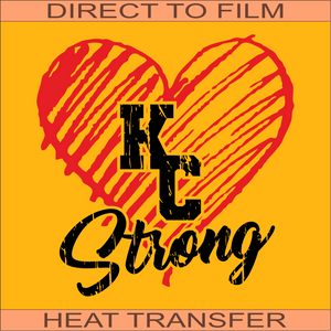 KC Strong Two  | Ready to Press Heat Transfer 10" x 10"