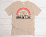 Livin That Nurse Life | Ready to Press Heat Transfer 10" x 7.6"