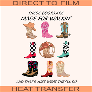 Made for Walkin'| Ready to Press Heat Transfer 8.5" x 10"