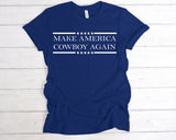 Make America Cowboy Again | Ready to Press Heat Transfer 9" x 3.1"