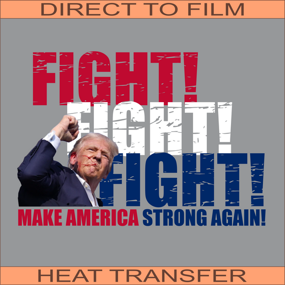 Make America Strong Again | Ready to Press Heat Transfer 11