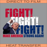 Make America Strong Again | Ready to Press Heat Transfer 11" x 7.7"