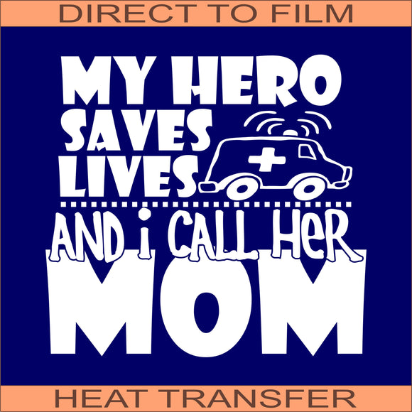 My Hero Mom| Ready to Press Heat Transfer  8