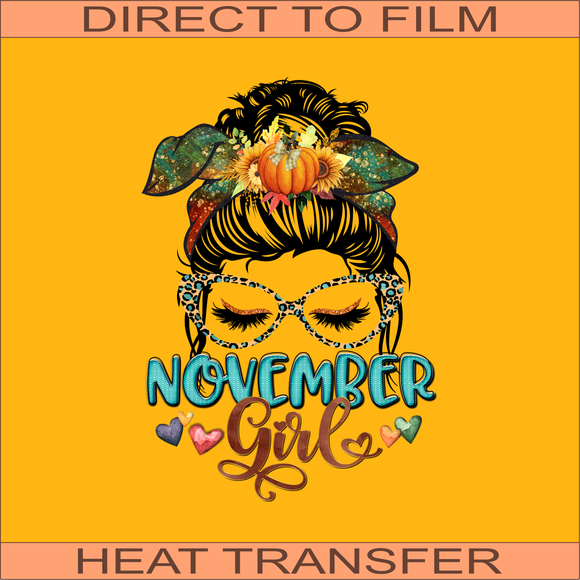 November Girl | Ready to Press Heat Transfer 8