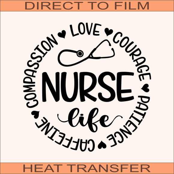 Nurse Life Circle Words | Ready to Press Heat Transfer 9 x 9.1