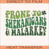 SB513 Prone to Shenanigans & Malarkey Distressed | Ready to Press Heat Transfer 10.5" x 6.4"