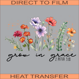 SB645 Grow in Grace | Ready to Press Heat Transfer  12.4" x  7.7"