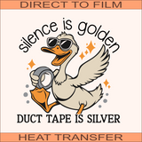 SB647 Silence Is Golden | Ready to Press Heat Transfer 10" x 10.2"