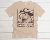 SB649 Yee'd Your Last Haw | Ready to Press Heat Transfer 9.5" x 10.1"