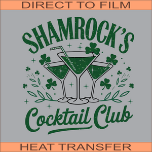 SB654 Shamrock's Cocktail Club | Ready to Press Heat Transfer 10" x 10.6"