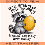 SB658 It Was Not Easy Peasy Lemon Squeezy | Ready to Press Heat Transfer 9.5" x 12.3"