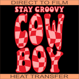 SB677 Stay Groovy Cowboy | Ready to Press Heat Transfer 9" x 12"