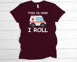 This Is How I Roll | Ready to Press Heat Transfer 8" x 7.3"