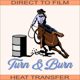 Turn & Burn | Ready to Press Heat Transfer 10" x 9.5"