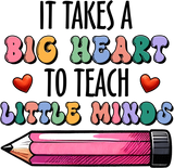 UVD 124 - Premium UV Decal - Single Decal 3" - Big Heart To Teach Little Minds