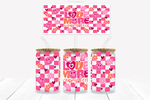 UVD 147 GC16 Love More Worry Less - 16 oz Glass Cup Wrap