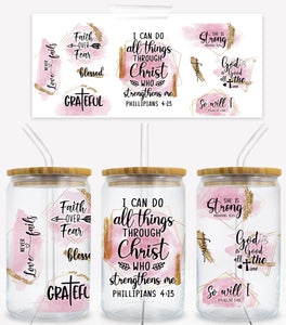 All Things Through Christ - UVD 29 - 16 oz Glass Cup Wrap