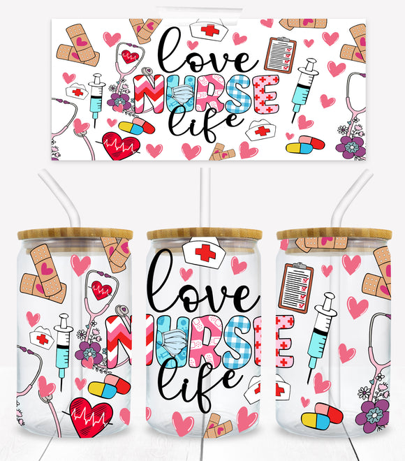 Love Nurse Life - UVD 56 - 16 oz Glass Cup Wrap