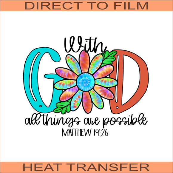 All Things are Possible | Ready to Press Heat Transfer 11