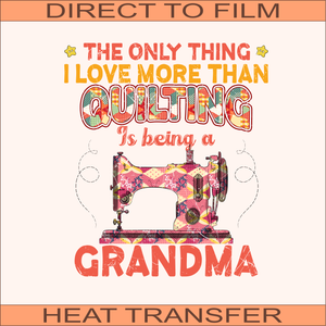 Quilting Grandma | Ready to Press Heat Transfer 9.5" x 11"