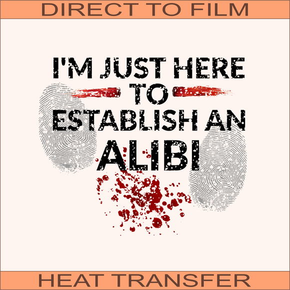 Alibi | Ready to Press Heat Transfer 10