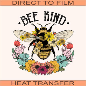 Bee Kind | Ready to Press 9" x9.3"