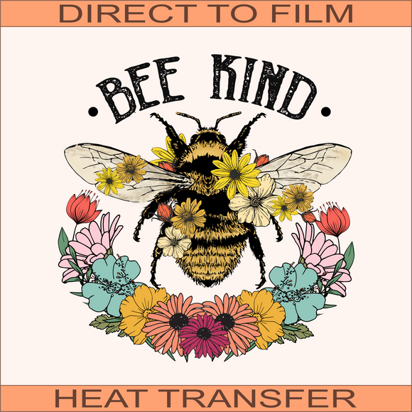 Bee Kind | Ready to Press 9