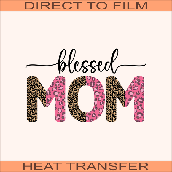 Blessed Mom 03  | Ready to Press Heat Transfer  9