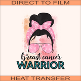 Breast Cancer Warrior | Ready to Press Heat Transfer 8.5" X 10.25"