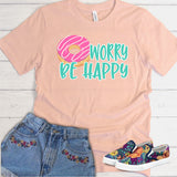 DoNot Worry Be Happy | Ready to Press Heat Transfer 9.5 x 6.3