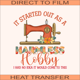 Harmless Hobby | Ready to Press Heat Transfer 8.5" X 9"