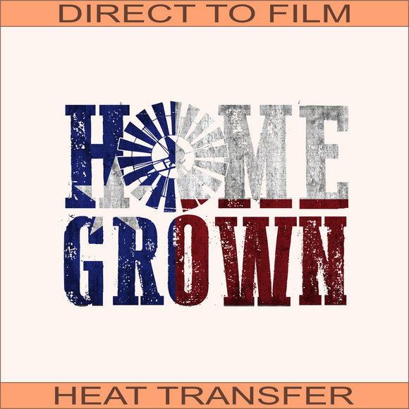 Home Grown | Ready to Press Heat Transfer 10