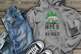 Home Is Where You Park It  | Ready to Press Heat Transfer 6.5" x 11.2"